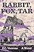 Rabbit, Fox, Tar: A Novel