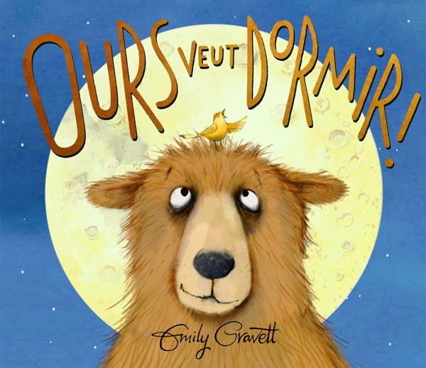 Ours veut dormir ! (Hardcover)