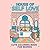 House Of Self Love: Cute Co...