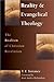Reality & Evangelical Theology: The Realism of Christian Revelation