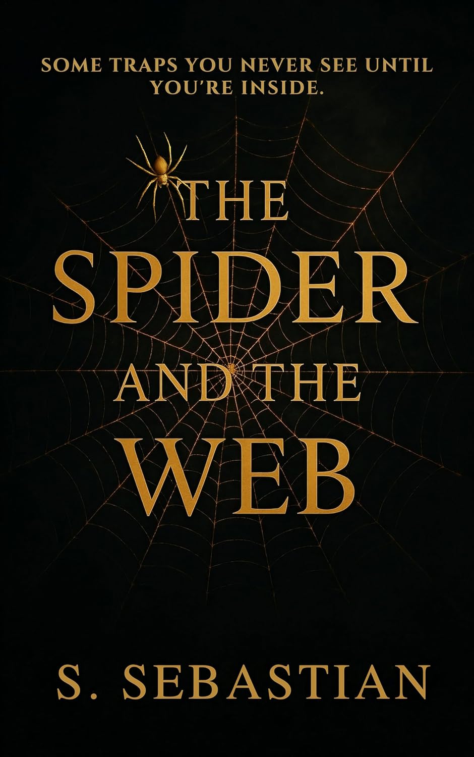 The Spider and the Web (Kindle Edition)