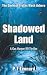 Shadowed Land: A Vigilante ...