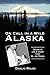 On Call in a Wild Alaska: S...