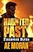 Haunted Past: A Steamy Fire...