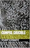 Campus Crucible: ...
