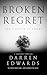 Broken Regret: The Choice I...