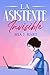 La asistente invisible (Spanish Edition)