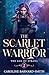 The Scarlet Warrior (The Age of Aikana Book Two): A dark epic of scheming witches, cursed warriors, and the clash of gods and mortals