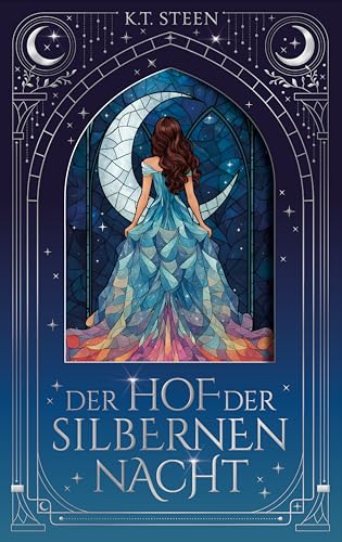Der Hof der silbernen Nacht (Schattenlicht-Saga, #1)