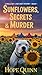 Sunflowers, Secrets & Murder: A Stella Ray & Rex Cozy Mystery (Book 1)