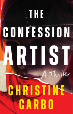 The Confession Artist: A Thriller (Kindle Edition)