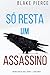 Só Resta Um Assassino (Um Mistério de Adele Sharp — Livro Cinco) (Portuguese Edition)