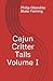 Cajun Critter Tails: Volume I
