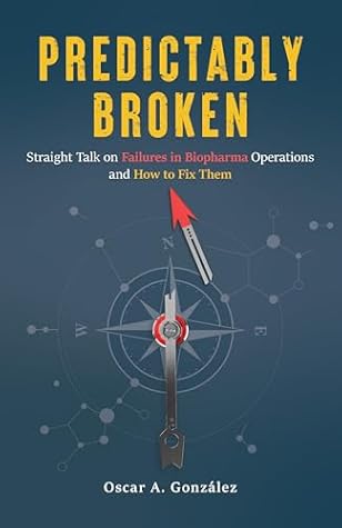 Predictably Broken by Oscar A. Gonzalez