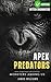 Apex Predators: Real Storie...