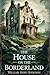 THE HOUSE ON THE BORDERLAND