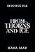From Thorns and Ice : Reign...