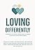 Loving Differently: A Workb...