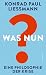 Was nun? Eine Philosophie der Krise
