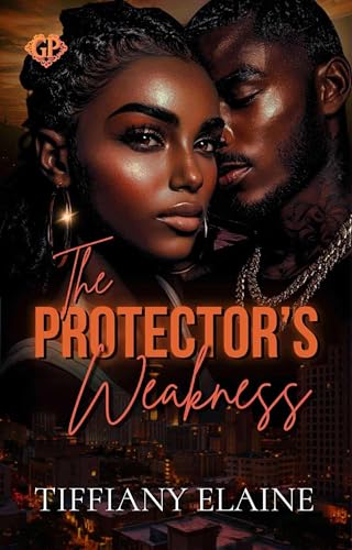 The Protector's Weakness (Kindle Edition)