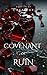 A COVENANT OF RUIN (The sin...