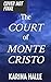 The Court of Monte Cristo: ...
