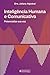 Inteligência Humana e Comunicativa: Potencialize sua voz (Portuguese Edition)