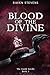 Blood of the Divine