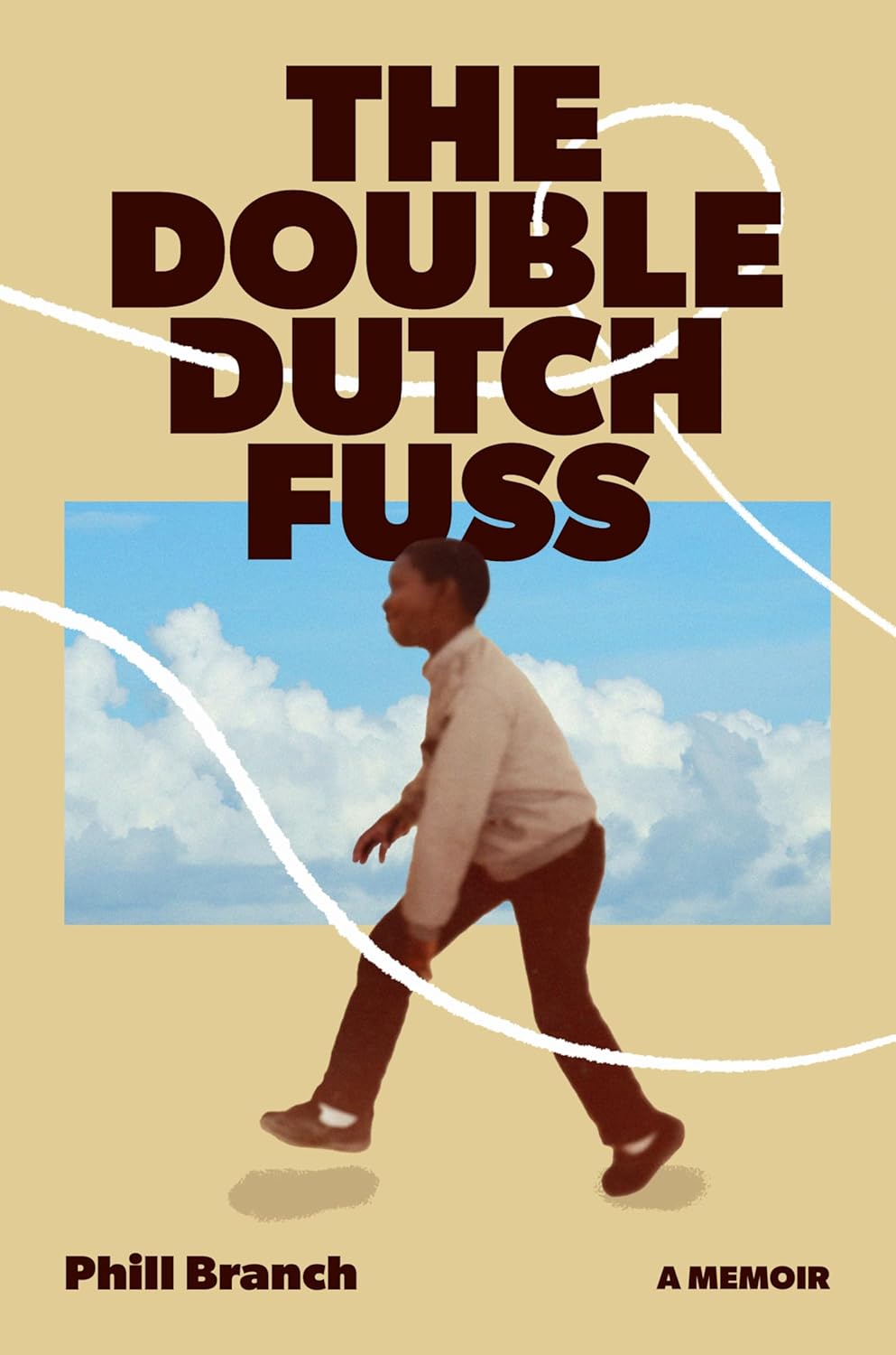 The Double Dutch Fuss: A Memoir (Hardcover)