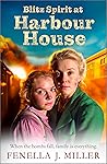 Blitz Spirit at Harbour House (Harbour House #4)