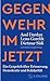 Gegenwehr im Jetzt: Ein Ges...