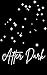 After Dark