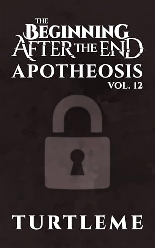 Apotheosis: The Beginning After the End, Book 12 (Kindle Edition)