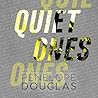 Quiet Ones
