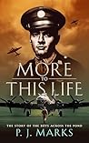 More to This Life by P.J. Marks