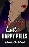 Blood, Lust, & Ha...