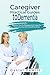 Caregiver Practical Guides ...