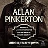 Allan Pinkerton: ...