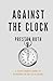 Against the Clock by Preston Ruth