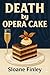 Death by Opera Cake