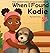 When I Found Kodie (The Adventures of Kylie and Kodie)