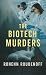 The Biotech Murders by Ronenn Roubenoff