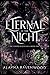 Eternal is the Night