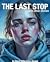 The Last Stop and Other Sto...