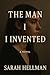 The Man I Invented