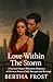 Love Within The Storm: A Se...