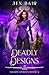 Deadly Designs Shady Spirits Book 6 by Jen Bair