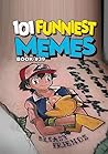 101 FUNNIEST MEME...