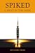Spiked: A shot in the dark