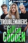 The Troublemakers